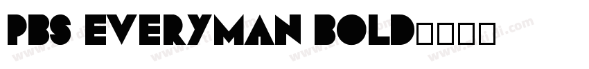 PBS Everyman Bold字体转换